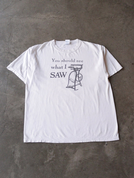 2000S WHAT I SAW TEE