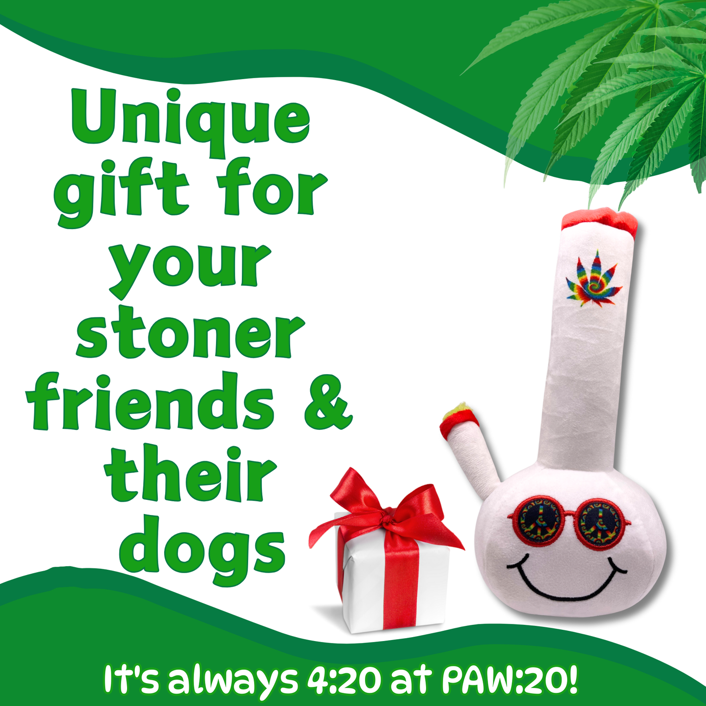 PAW:20 - Billie Bong, Parody Plush Squeaker 420 Dog Toy